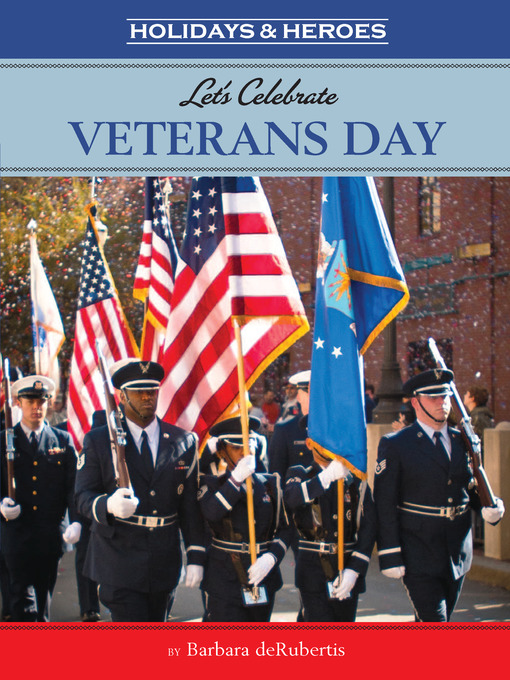 Title details for Let's Celebrate Veterans Day by Barbara deRubertis - Available